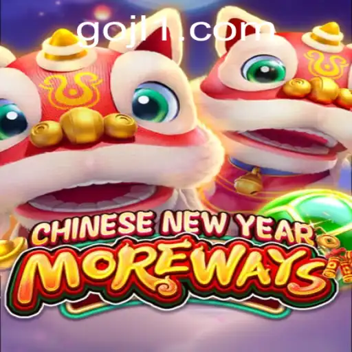 Experience the Vibrancy of CHINESENEWYEARMOREWAYS: A Unique Journey with the Keyword 'gojl'