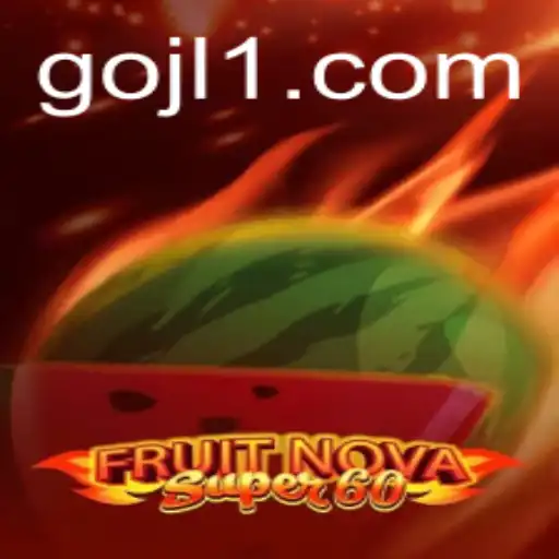 Unveiling the Excitement of FruitNovaSuper60: A Deep Dive into the Game